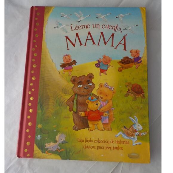 Leeme un Cuento Mama Historias Clasicas para Leer Juntos Espanol Spanish HC Illu - Picture 1 of 5